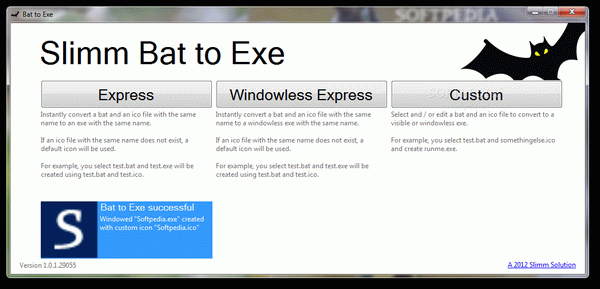Slimm Bat to Exe